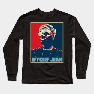 Wyclef Jean // The Fugees Hope Poster Art Long Sleeve T-Shirt